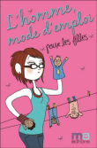 L'homme, mode d'emploi&nbsp;-&nbsp;Camille Anseaume