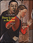 Dans la rue de Balthus&nbsp;-&nbsp;Jacques Biolley