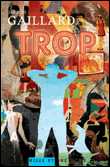 Trop&nbsp;-&nbsp;Jacques Gaillard