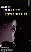 Little Scarlet&nbsp;-&nbsp;Walter Mosley