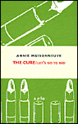 The Cure : Let's Go to Bed&nbsp;-&nbsp;Annie Maisonneuve