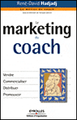 Le marketing du coach&nbsp;-&nbsp;René-David Hadjadj