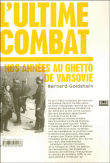 L'ultime combat : nos années au ghetto de Varsovie&nbsp;-&nbsp;Bernard Goldstein