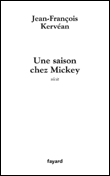 Une saison chez Mickey&nbsp;-&nbsp;Jean-François Kervean