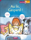 Au lit, Gaspard !&nbsp;-&nbsp;Gudule, Frédéric Joos