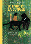 Le livre de la jungle&nbsp;-&nbsp;Rudyard Kipling, May Angeli