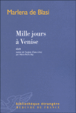 Mille jours &agrave; Venise