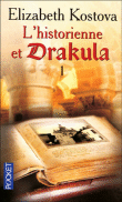 L'historienne et Drakula&nbsp;-&nbsp;Elizabeth Kostova