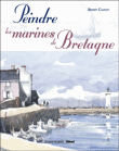 Peindre les marines de Bretagne