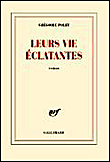Leurs vies éclatantes&nbsp;-&nbsp;Grégoire Polet