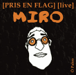 Miro&nbsp;-&nbsp;Live au Paleo festival