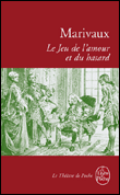Le jeu de l'amour et du hasard&nbsp;-&nbsp;Marivaux