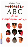 Abc de la morphopsychologie&nbsp;-&nbsp;Carleen Binet
