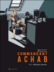Commandant Achab, T1&nbsp;-&nbsp;Stéphane Douai, Stéphane Piatzszek