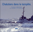 Chalutiers dans la tempête&nbsp;-&nbsp;Gérard Fournier, Pierre-Henri Marin