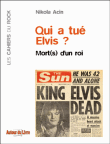 Qui a tué Elvis ?