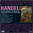 Georg Friedrich Haendel&nbsp;-&nbsp;Concerti grossi - Water music - Music for the royal fireworks