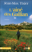 L'aîné des Gallian&nbsp;-&nbsp;Jean-Max Tixier