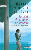 Je vais de mieux en mieux&nbsp;-&nbsp;Marie-Dominique Lelièvre