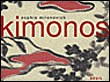 Kimonos