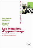 Les inégalités d'apprentissage&nbsp;-&nbsp;Elisabeth Bautier, Patrick Rayou
