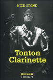 Tonton Clarinette&nbsp;-&nbsp;Nick Stone