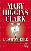 La nuit s'éveille&nbsp;-&nbsp;Mary Higgins Clark