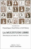 La multitude libre&nbsp;-&nbsp;C. Jaquet, P. Severac