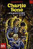 Charlie Bone, T3&nbsp;-&nbsp;Jenny Nimmo