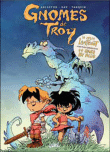 Gnomes de Troy&nbsp;-&nbsp;Didier Tarquin, Christophe Arleston, Dav
