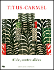 Titus Carmel à Compiègne&nbsp;-&nbsp;Collectif