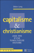 Et Dieu créa le Capitalisme&nbsp;-&nbsp;Didier Long