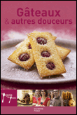 Gâteaux et autres douceurs&nbsp;-&nbsp;Laurence du Tilly