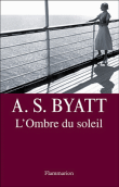L'ombre du soleil&nbsp;-&nbsp;Antonia Susan Byatt
