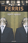 Open space&nbsp;-&nbsp;Joshua Ferris