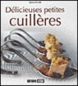 Délicieuses petites cuillères&nbsp;-&nbsp;Sylvie Aït-Ali