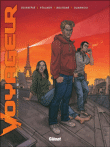 Voyageur, Présent T2&nbsp;-&nbsp;Éric Stalner, Pierre Boisserie, Marc Bourgne