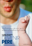 Devenir père&nbsp;-&nbsp;René Frydman, Christine Schilte