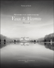 Vaux-le-Vicomte&nbsp;-&nbsp;Patrice de Vogue