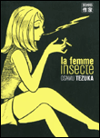 La femme insecte&nbsp;-&nbsp;Osamu Tezuka