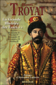 La grande histoire des tsars de toutes les Russies