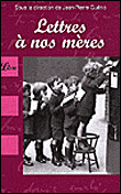 Lettres à nos mères&nbsp;-&nbsp;Collectif
