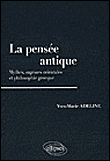 Essentiel de philosophie antique&nbsp;-&nbsp;Yves-Marie Adeline