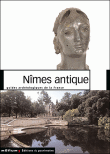 Nîmes antique&nbsp;-&nbsp;Dominique Darde