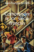 Comprendre le XXème siècle&nbsp;-&nbsp;Jean-François Sirinelli