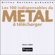 100 classiques du Heavy Metal&nbsp;-&nbsp;Daniel Labbé