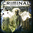 Criminal&nbsp;-&nbsp;White hell/ed limitee