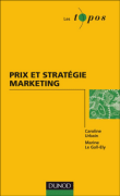 Prix et stratégie marketing&nbsp;-&nbsp;Caroline Urbain, Marine Le Gall-Ely