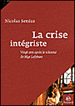 La crise intégriste