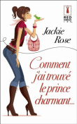 Comment j'ai trouvé mon prince charmant
